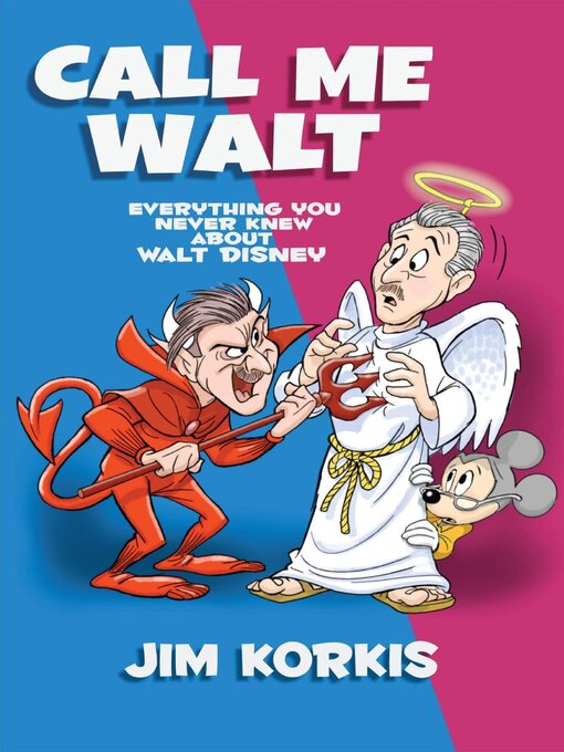 Title details for Call Me Walt by Jim Korkis - Available